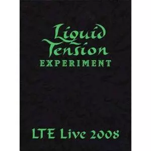 洋楽 Liquid Tension Experiment LTE Live 2008 LIQUID TENSION EXPERIMENT Liquid Tension Experiment Live 2008
