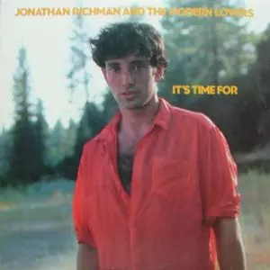 IT'S TIME FOR/JONATHAN RICHMAN (MODERN LOVERS)/ジョナサン IT'S TIME FOR/JONATHAN RICHMAN (MODERN LOVERS)/ジョナサン