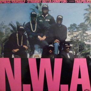N.W.A. / EXPRESS YOURSELF