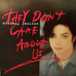 THEY DON'T CARE ABOUT US/MICHAEL JACKSON/マイケル・ジャクソン