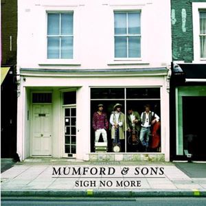 MUMFORD & SONS / マムフォード&サンズ / SIGH NO MORE