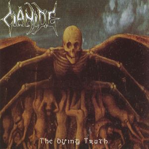 CIANIDE / DYING TRUTH