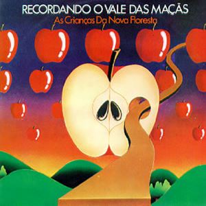 RECORDANDO O VALE DAS MACAS / レコダンド・オ・ヴァレ・ダス・マカス / 幻想の彼方へ