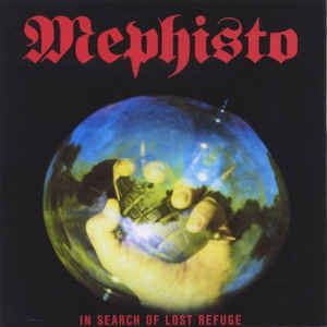 MEPHISTO (METAL) / IN SEARCH OF LOST REFUGE
