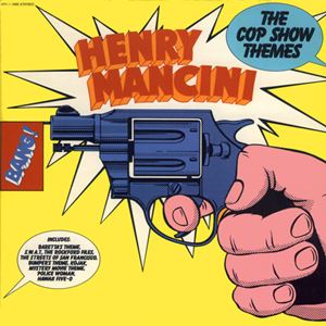 HENRY MANCINI / ヘンリー・マンシーニ / COP SHOW THEMES