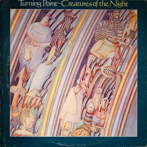 TURNING POINT / ターニングポイント / CREATURES OF THE NIGHT