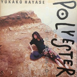YUKAKO HAYASE / 早瀬優香子 / ポリエステル