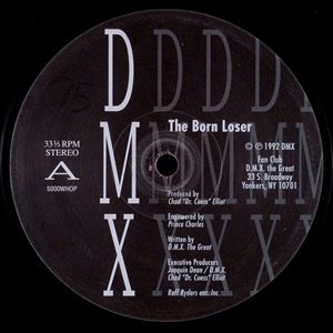 DMX / BORN LOSER / CATCHING THE SAME HELL