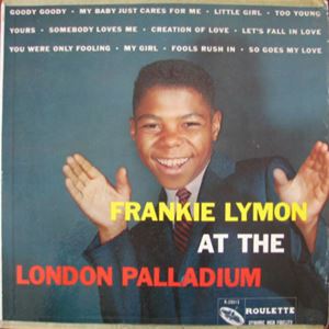 FRANKIE LYMON / AT THE LONDON PALLADIUM