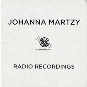 JOHANNA MARTZY / ヨハンナ・マルツィ / RADIO RECORDINGS