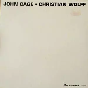 JOHN CAGE / CHRISTIAN WOLFF / JOHN CAGE / CHRISTIAN WOLFF