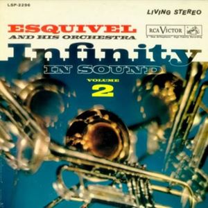 ESQUIVEL / エスキヴェル / INFINITY IN SOUND VOLUME 2