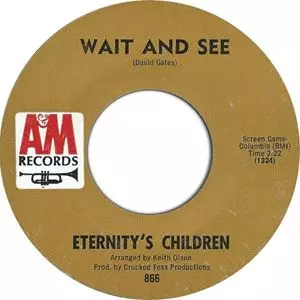 ETERNITY'S CHILDREN / エタニティーズ・チルドレン / WAIT AND SEE / RUMORS