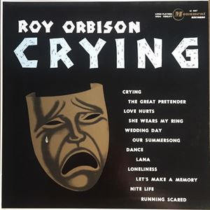 ROY ORBISON / ロイ・オービソン / CRYING