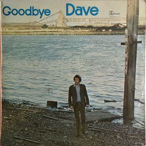 DAVID BAXTER / GOODBYE DAVE