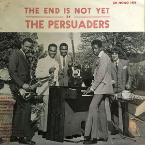 PERSUADERS / パースエイダーズ / END IS NOT YET