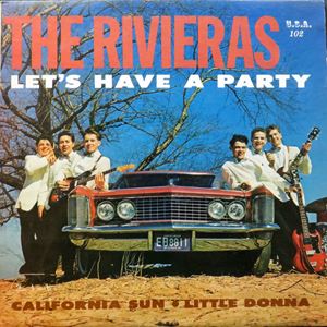 RIVIERAS / リビエラズ / LET'S HAVE A PARTY