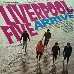 LIVERPOOL FIVE / リヴァプール・ファイブ / ARRIVE