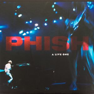 PHISH / フィッシュ / A LIVE ONE