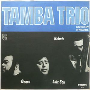 TAMBA TRIO / タンバ・トリオ / TAMBA TRIO