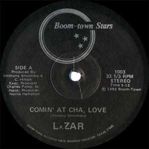 LAZAR / COMIN' AT CHA, LOVE