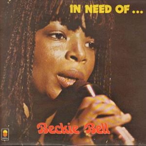 BECKIE BELL / IN NEED OF...