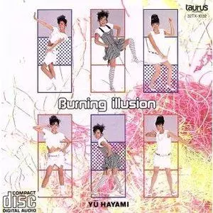 Burning illusion/YU HAYAMI/早見優｜昭和歌謡｜ディスクユニオン
