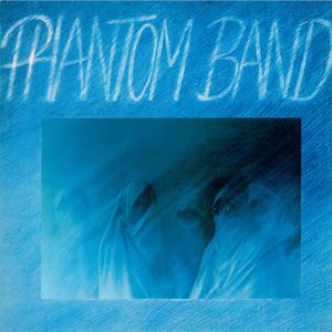 PHANTOM BAND (DEU) / ファントム・バンド / PHANTOM BAND