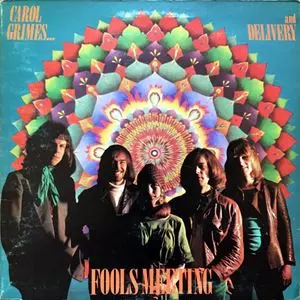 CAROL GRIMES/DELIVERY / キャロル・グライムス&デリヴァリー / FOOLS MEETING