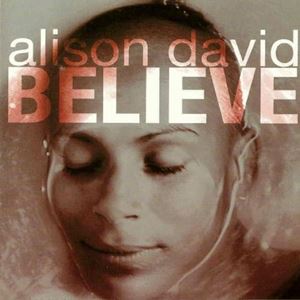 ALISON DAVID / アリソン・デヴィッド / BELIEVE