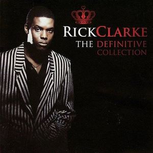 RICK CLARKE / DEFINITIVE COLLECTION