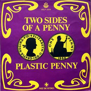 PLASTIC PENNY / プラスティック・ペニー / TWO SIDES OF A PENNY