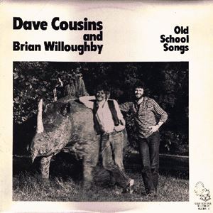 DAVE COUSINS / デイヴ・カズンズ / OLD SCHOOL SONGS