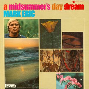 MARK ERIC / マーク・エリック / MIDSUMMER'S DAY DREAM