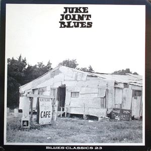 V.A.  / オムニバス / JUKE JOINT BLUES