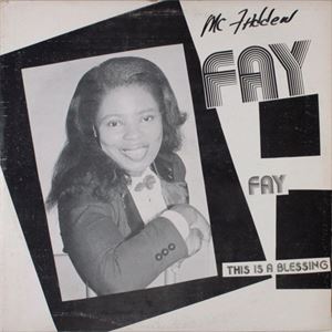 FAY HILL / THIS IS A BLESSING