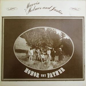 MARVIN HOLMES AND JUSTICE / マーヴィン・ホームズ / HONOR THY FATHER