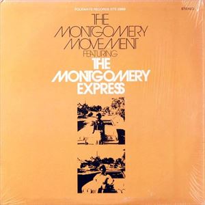 MONTGOMERY EXPRESS / MONTGOMERY MOVEMENT