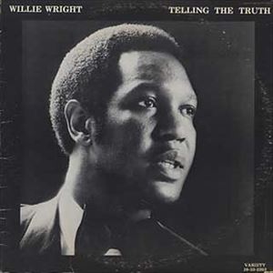 WILLIE WRIGHT / ウィリー・ライト / TELLING THE TRUTH