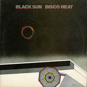 BLACK SUN / ブラック・サン / DISCO HEAT