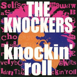 THE KNOCKERS / KNOCKIN'ROLL