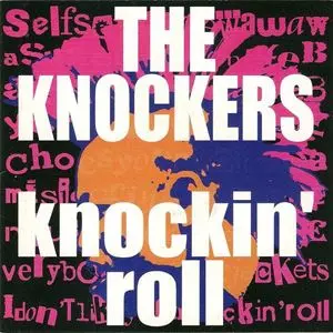 THE KNOCKERS ノッカーズ　knockin'roll KNOCKIN'ROLL/THE KNOCKERS｜PUNK｜ディスクユニオン