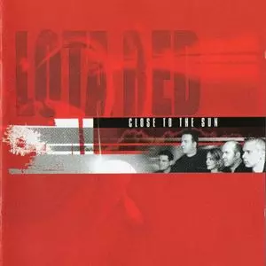 LOTA RED / CLOSE TO THE SUN