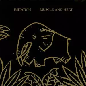 見本盤 IMITATION MUSCLE AND HEAT LPレコード MUSCLE AND HEAT/IMITATION｜日本のロック｜ディスクユニオン