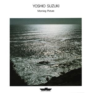 YOSHIO SUZUKI / 鈴木良雄 / モーニング・ピクチャー