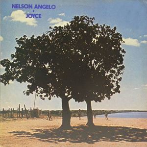 NELSON ANGELO & JOYCE / ネルソン・アンジェロ&ジョイス / NELSON ANGELO E JOYCE