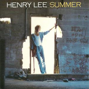 HENRY LEE SUMMER / ヘンリー・リー・サマー / HENRY LEE SUMMER