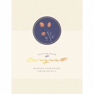 BOYFRIEND / ボーイフレンド (K-POP) / BOUQUET (初回限定盤A)