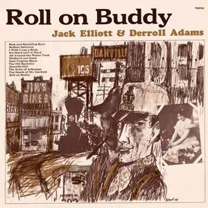 RAMBLIN' JACK ELLIOTT / ランブリン・ジャック・エリオット / ROLL ON BUDDY