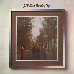 JSD BAND / J.S.D. BAND / TRAVELLING DAYS